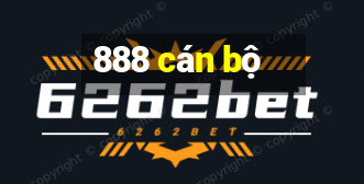 888 cán bộ