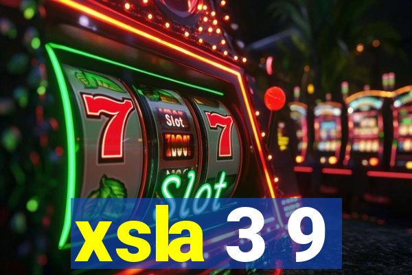 xsla 3 9