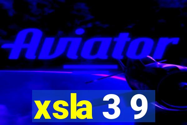 xsla 3 9