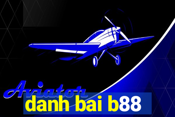 danh bai b88