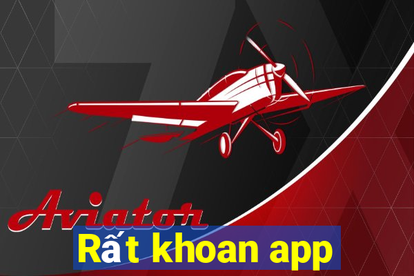 Rất khoan app