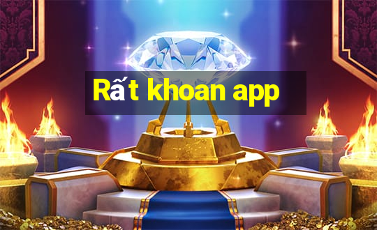 Rất khoan app