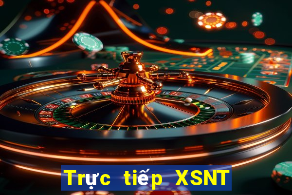 Trực tiếp XSNT ngày thứ năm