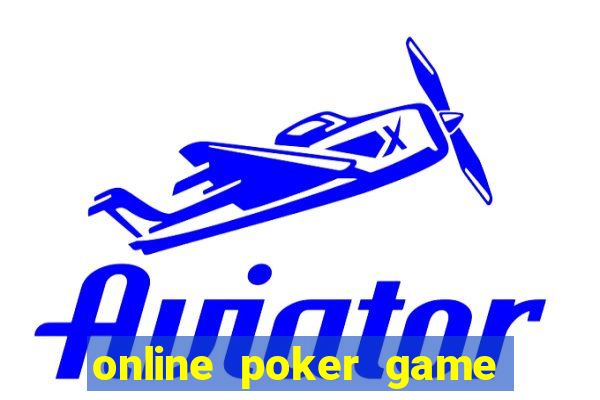 online poker game real money