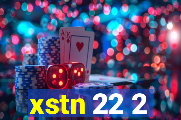 xstn 22 2