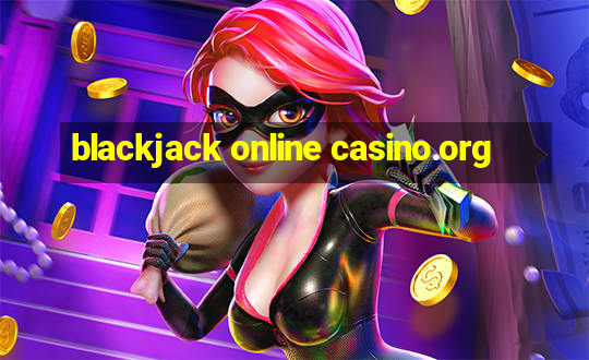 blackjack online casino.org