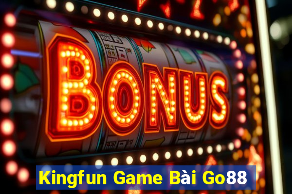 Kingfun Game Bài Go88