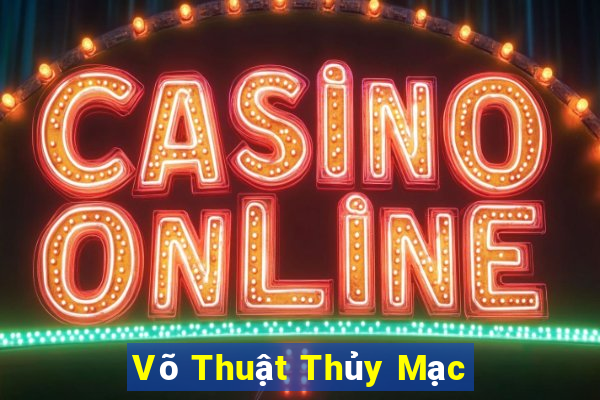 Võ Thuật Thủy Mạc