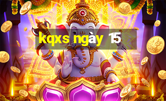 kqxs ngày 15