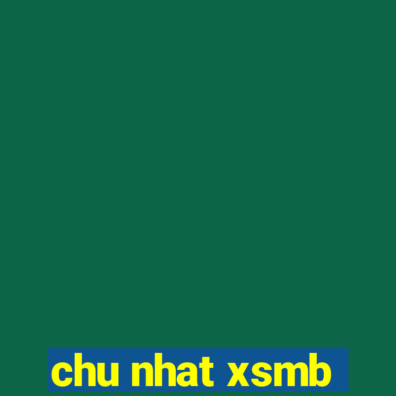 chu nhat xsmb