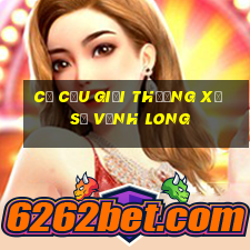 cơ cấu giải thưởng xổ số vĩnh long