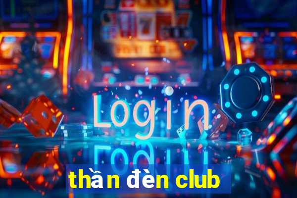 thần đèn club