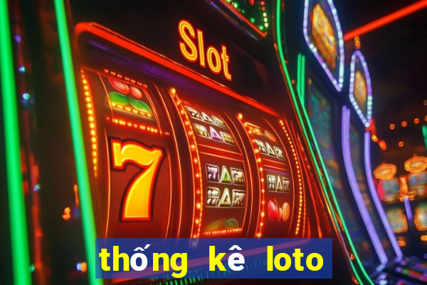 thống kê loto 30 ngày