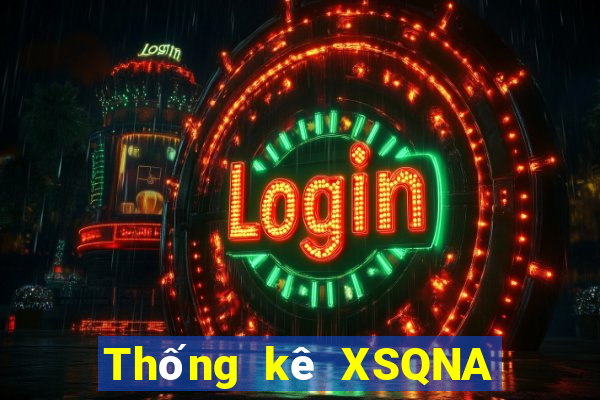 Thống kê XSQNA ngày thứ năm