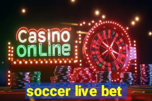 soccer live bet