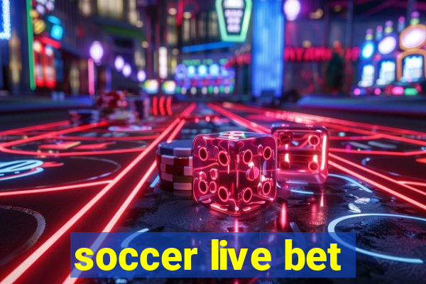 soccer live bet