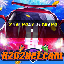 xổ số ngày 31 tháng 5