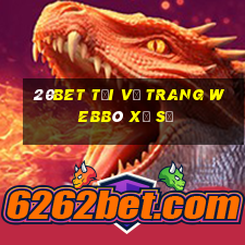 20bet Tải về trang webBò xổ số