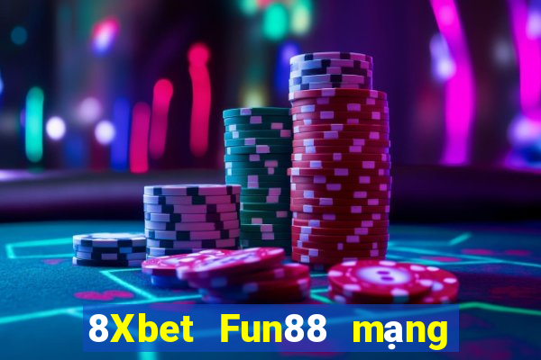 8Xbet Fun88 mạng xổ số gió