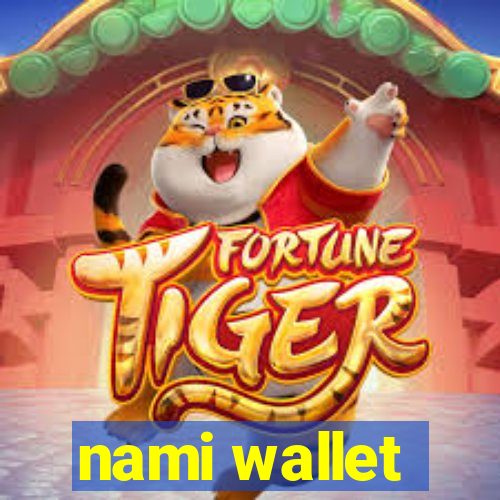 nami wallet