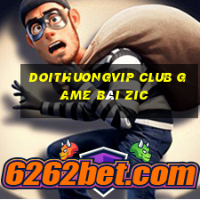 Doithuongvip Club Game Bài Zic