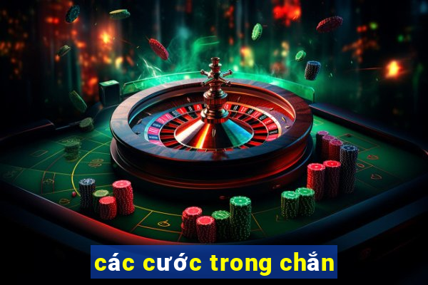 các cước trong chắn