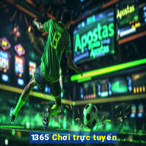 1365 Chơi trực tuyến