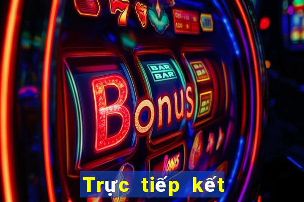 Trực tiếp kết quả XSBL hôm nay