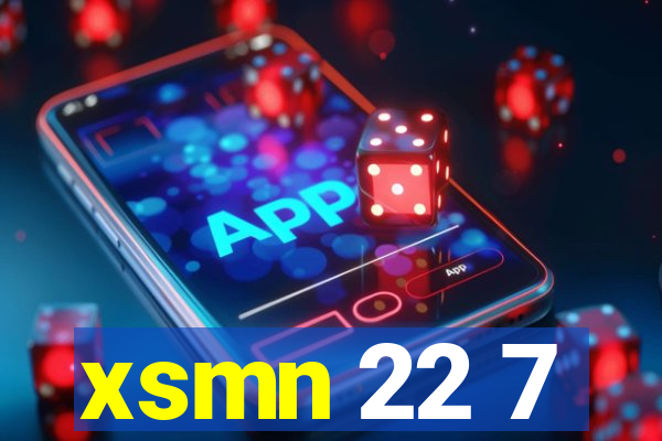 xsmn 22 7