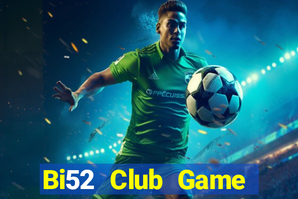 Bi52 Club Game Bài 1368