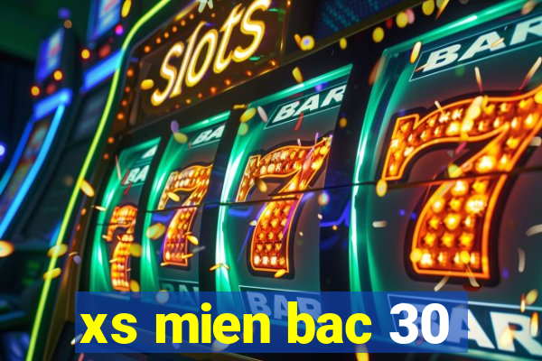 xs mien bac 30