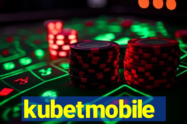 kubetmobile