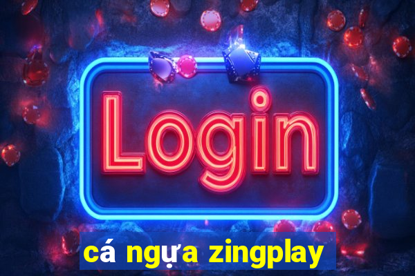 cá ngựa zingplay