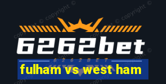 fulham vs west ham