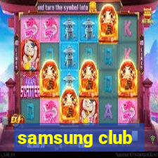 samsung club