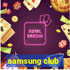 samsung club