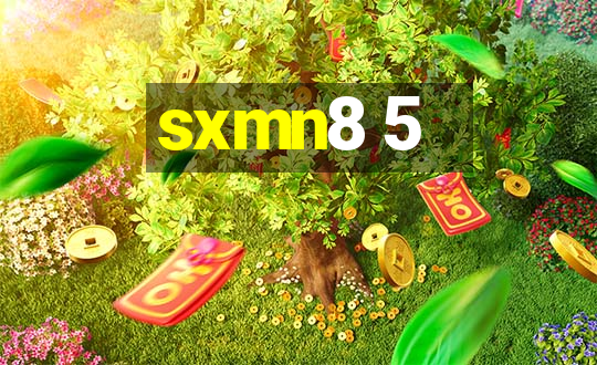 sxmn8 5