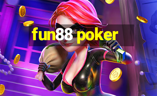 fun88 poker