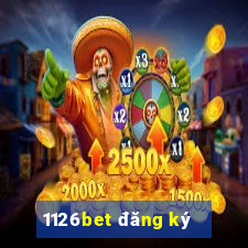 1126bet đăng ký