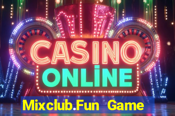 Mixclub.Fun Game Bài Casino