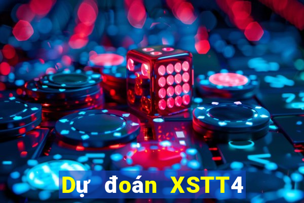 Dự đoán XSTT4 ngày 9