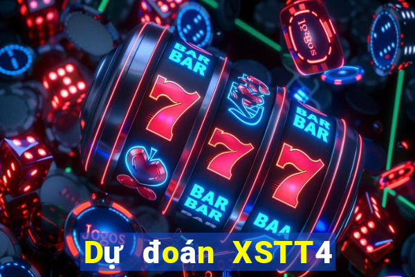 Dự đoán XSTT4 ngày 9