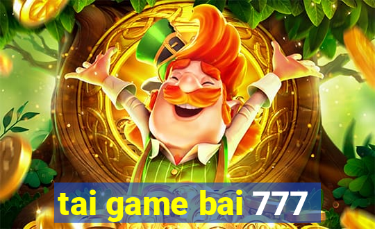 tai game bai 777