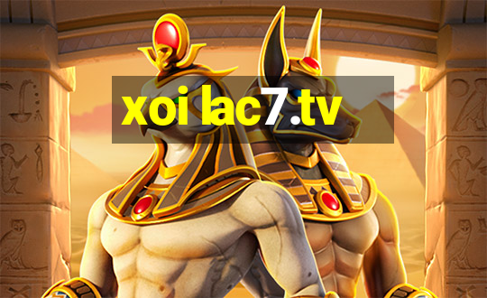 xoi lac7.tv