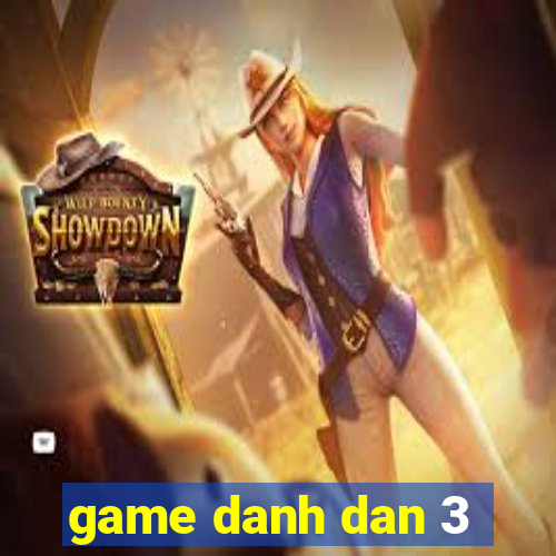 game danh dan 3