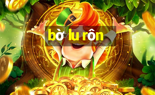 bờ lu rôn