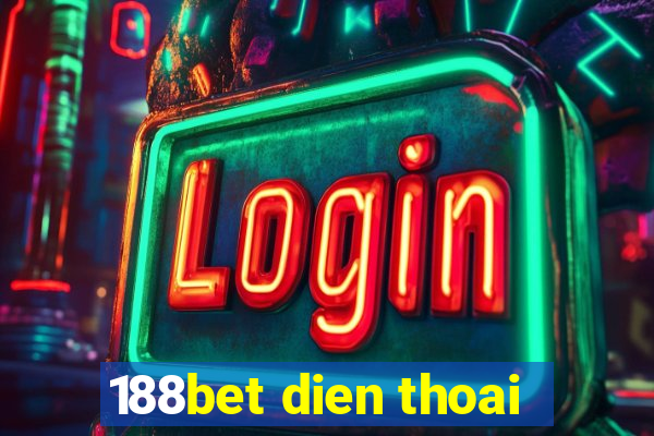 188bet dien thoai