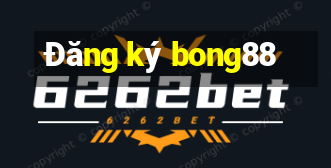 Đăng ký bong88