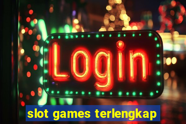 slot games terlengkap