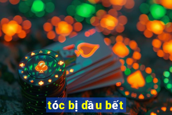 tóc bị dầu bết